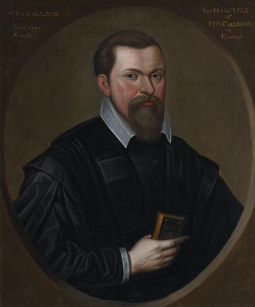 Rev. Robert Rollock, c 1555 - 1599. First Principal of The University of Edinburgh, 1599, 